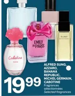 Brunet ALFRED SUNG, AZZARO, BANANA REPUBLIC, MICHEL GERMAIN, CABOTINE Fragrances sélectionnées offer