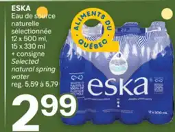 Brunet ESKA Eau de source naturelle sélectionnée offer