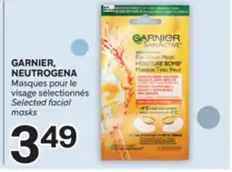 Brunet GARNIER, NEUTROGENA Masques pour le visage sélectionnés offer