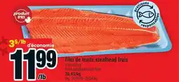 Super C FILET DE TRUITE STEALHEAD FRAIS | FRESH STEALHEAD TROUT FILLET offer
