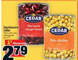 Super C LÉGUMINEUSES CEDAR | CEDAR LEGUMES offer