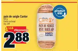 Super C pain de seigle Cantor | Cantor rye bread offer