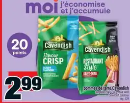 Super C pommes de terre Cavendish | Cavendish potatoes offer