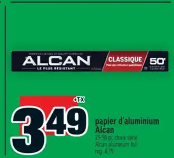Super C papier d'aluminium Alcan | Alcan aluminum foil offer