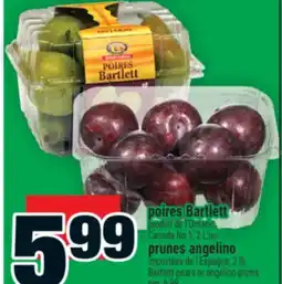 Super C poires Bartlett ou prunes angelino offer