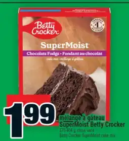 Super C mélange à gâteau SuperMoist Betty Crocker | Betty Crocker SuperMoist cake mix offer