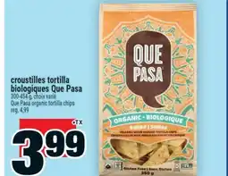 Super C CROUSTILLES TORTILLA BIOLOGIQUES QUE PASA | PASA ORGANIC TORTILLA CHIPS offer