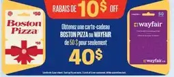 Jean Coutu Gift Card BOSTON PIZZA or WAYFAIR offer