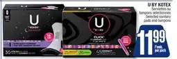 Jean Coutu U BY KOTEX Selected sanitary pads and tampons offer