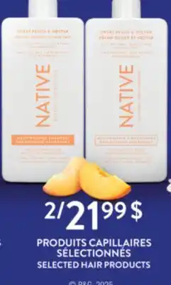 Jean Coutu NATIVE SELECTED HAIR PRODUCTS offer