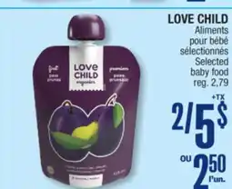 Jean Coutu LOVE CHILD Selected baby food offer