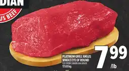 Metro PLATINUM GRILL ANGUS WHOLE EYE OF ROUND offer