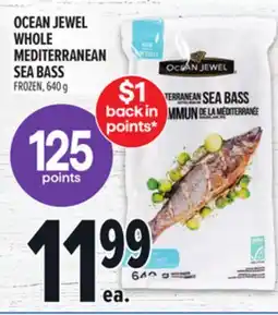 Metro OCEAN JEWEL WHOLE MEDITERRANEAN SEA BASS offer