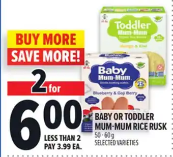 Metro BABY OR TODDLER MUM-MUM RICE RUSK offer