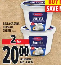 Metro BELLA CASARA BURRATA CHEESE offer