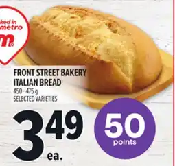 Metro FRONT STREET BAKERY ITALIAN BREAD offer