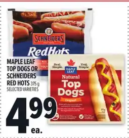 Metro MAPLE LEAF TOP DOGS OR SCHNEIDERS RED HOTS offer