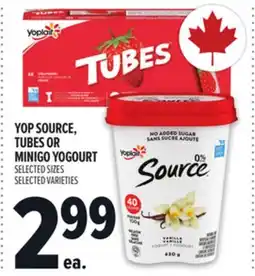 Metro YOP SOURCE, TUBES OR MINIGO YOGOURT offer