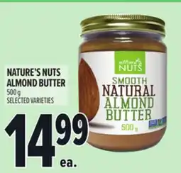 Metro NATURE'S NUTS ALMOND BUTTER offer