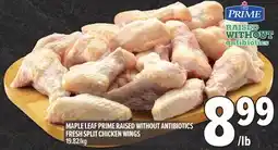 Metro MAPLE LEAF PRIME RAISED WITHOUT ANTIBIOTICS FRESH SPLIT CHICKEN WINGS offer
