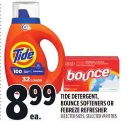 Metro TIDE DETERGENT, BOUNCE SOFTENERS OR FEBREZE REFRESHER offer