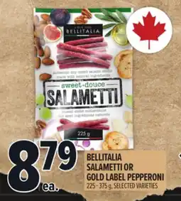 Metro BELLITALIA SALAMETTI OR GOLD LABEL PEPPERONI offer