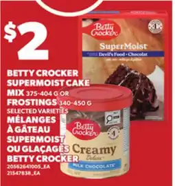 Independent Grocer BETTY CROCKER SUPERMOIST CAKE MIX 375-404 G OR FROSTINGS 340-450 G offer