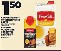 Independent Grocer CAMPBELL'S BROTH OR CONCENTRATED BROTH, 250/900 ML offer