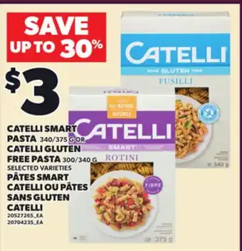 Independent Grocer CATELLI SMART PASTA 340/375 G OR CATELLI GLUTEN FREE PASTA 300/340 G offer