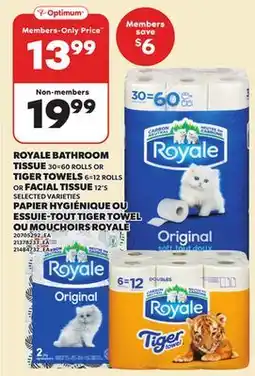 Independent Grocer ROYALE BATHROOM TISSUE, 30=60 ROLLS OR TIGER TOWELS, 6=126=12 ROLLS OR FACIAL TISSUE, 12'S offer