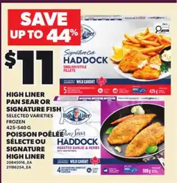 Independent Grocer HIGH LINER PAN SEAR OR SIGNATURE FISH, 425-540 G offer