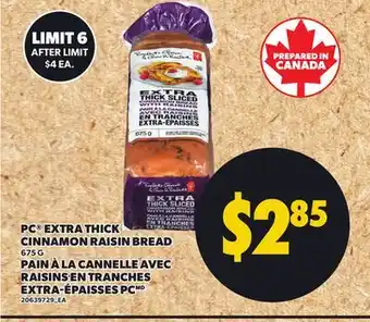 Independent Grocer PC EXTRA THICK CINNAMON RAISIN BREAD, 675 G offer