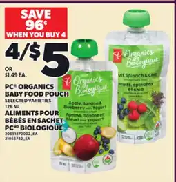 Independent Grocer PC ORGANICS BABY FOOD POUCH SELECTED VARIETIES 128 ML offer