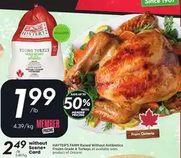 Sobeys HAYTER'S FARM Raised Without Antibiotics Frozen Grade A Turkeys offer