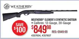 Cabela's WEATHERBY ELEMENT II SYNTHETIC SHOTGUN offer