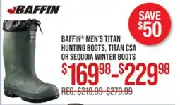 Cabela's BAFFIN MEN'S TITAN HUNTING BOOTS, TITAN CSA OR SEQUOIA WINTER BOOTS offer