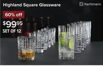 Linen Chest Nachtmann Highland Square Glassware offer