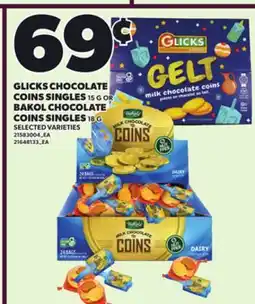 Loblaws GLICKS CHOCOLATE COINS SINGLES 15 G OR BAKOL CHOCOLATE COINS SINGLES 18 G offer