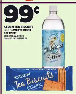 Loblaws KEDEM TEA BISCUITS WHITE ROCK, 175 G OR WHITE ROCK SELTZER, 1 L offer