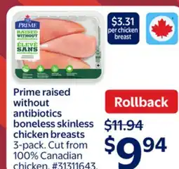 Walmart Prime raised without antibiotics boneless skinless chicken breasts offer