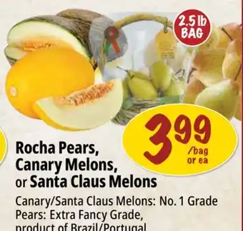Farm Boy Rocha Pears, Canary Melons, or Santa Claus Melons offer
