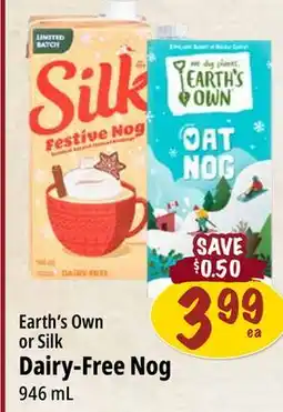 Farm Boy Earth's Own or Silk Dairy-Free Nog offer