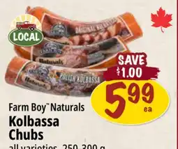 Farm Boy Farm Boy Naturals Kolbassa Chubs offer
