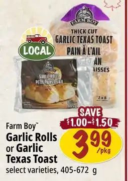 Farm Boy Farm Boy Garlic Rolls or Garlic Texas Toast offer