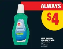No Frills ALWAYS LIFE BRAND MOUTHWASH, 1 L offer