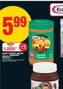 No Frills KRAFT PEANUT BUTTER, 750 g/1 kg or HAZELNUT SPREAD, 725 g offer