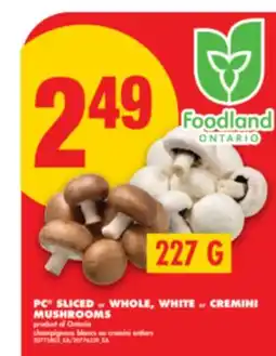 No Frills PC SLICED OR WHOLE, WHITE OR CREMINI MUSHROOMS, 227 G offer