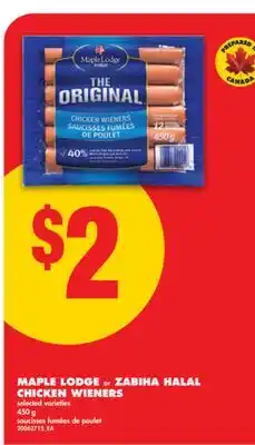 No Frills MAPLE LODGE OR ZABIHA HALAL CHICKEN WIENERS, 450 g offer