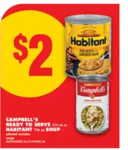 No Frills CAMPBELL'S READY TO SERVE, 515 mL or HABITANT, 796 mL SOUP offer