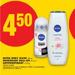 No Frills NIVEA BODY WASH 500 ML, DEODORANT ROLL-ON 50 ML OR ANTIPERSPIRANT 51/52 G offer